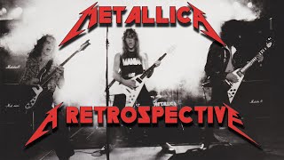 Kill 'Em All - A Metallica Retrospective
