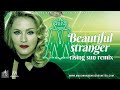 Madonna  beautiful stranger risingsun trance remix vj ni mi edit