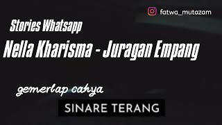 Story wa Juragan Empang - Nella Kharisma