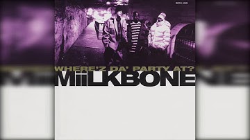 Miilkbone - Where