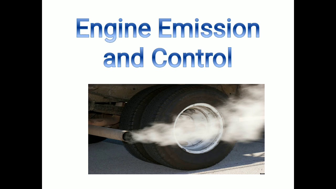 Engine Emissions and Control