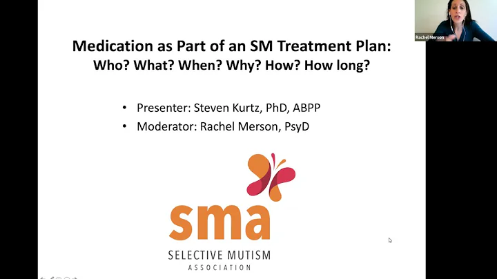 Medications as Part of an SM Treatment Plan: Who? ...