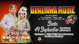 Live Berliana Music-Pernikahan Wibowo Saputro Maulidatul Alimah - Getaskerep - Brebes Siang 