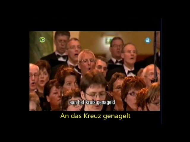 An das Kreuz genagelt - Nederland Zingt - Aan het kruis genageld class=