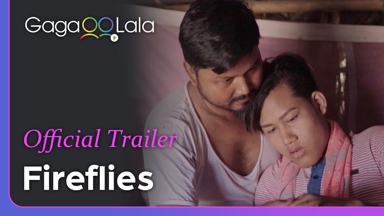Fireflies  Official Trailer  In rural Assam will she ever get to live his truth as a woman