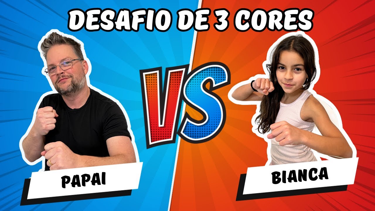 Desafio De 3 Cores Com Papai Mundo Da Bianca Biancas World Youtube