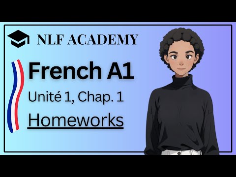 Learning French for Beginners - Unité 1, Lesson 1 : Homeworks