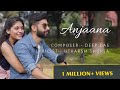 Anjaana  deep das  utkarsh shukla  hindi heart breaking song  latest hindi song 2019