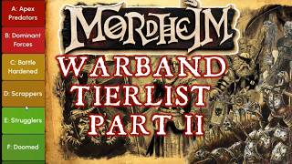 Mordheim Warband Tier List Part 2– (1B Rating)