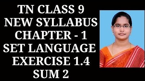 9th Maths Ch-1 Set language | Exercise 1.4 (2nd sum) | Samacheer One plus One channel