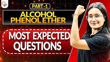 Alcohol phenol ether (PART 1): Most important questions NEET | by Anjali mam| NEET EXTREME