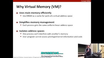 CMU 15213/15513 CSAPP 深入理解计算机系统 Lecture 17 Virtual Memory Concepts 中英字幕