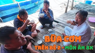 Ngày 2 Bảo Trì Ghe Bè | Chiên Khô Cá Đù Với Nước Cơm – Món Ăn Ký Ức 8x 9x | honsontutuc