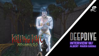 Killing Time: Resurrected | Deep Dive Interview with Albert