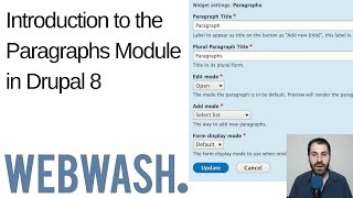 Introduction to the Paragraphs Module in Drupal 8