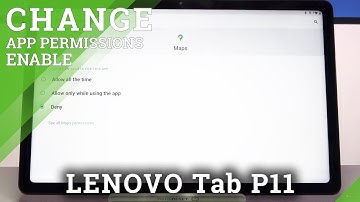 How to Change Apps Permissions in LENOVO Tab P11 – Set Up Apps Permissions