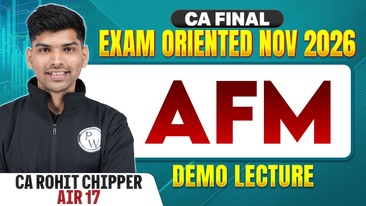 CA Final AFM: Exam Oriented Batch Demo Lecture | CA Final Nov 2026 | CA ...
