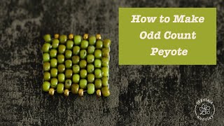 How to make odd count peyote beading