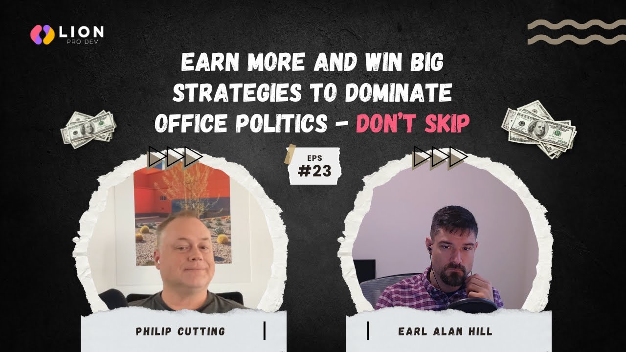 Earn More and Win Big Strategies to Dominate Office Politics - Don’t Skip Episode 22!