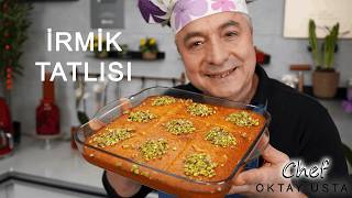 İrmi̇k Tatlisi ❗️Şerbeti Tam Çeken Aşırı Lezzetli Tatlı
