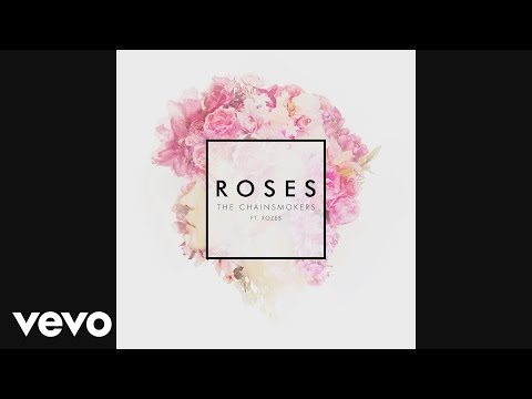 (+) The Chainsmokers - Roses (Audio) ft. ROZES - AUDIO - MP3