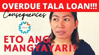Unpaid Tala Loan? Eto Ang Mangyayari