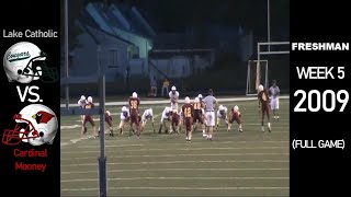 Freshman - Lake Catholic Cougars vs. Cardinal Mooney Cardinals - 2009 Ohio H.S. Football (FULL GAME)