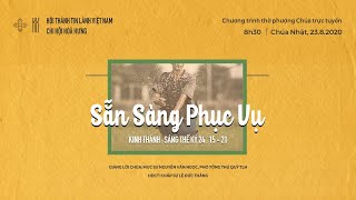 HTTL HÒA HƯNG - Chương trình thờ phượng Chúa - 23/08/2020