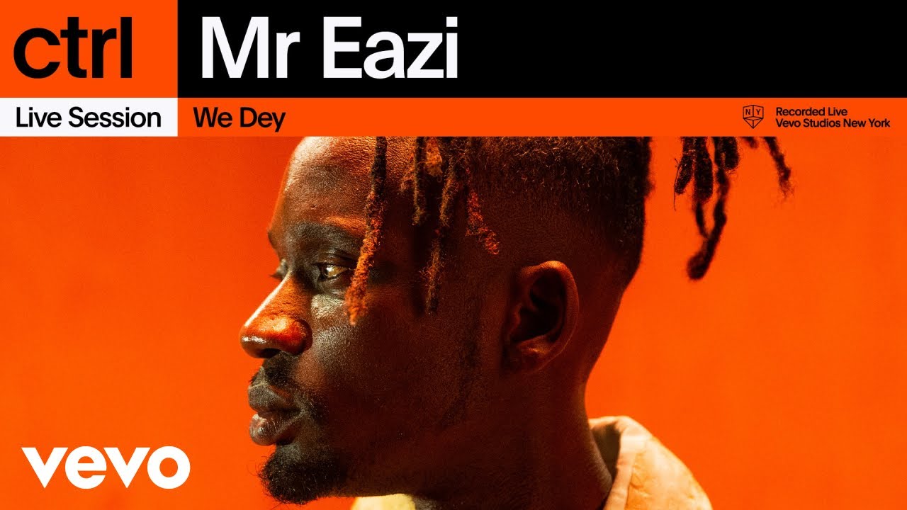 Mr Eazi - We Dey (Live Session) | Vevo ctrl