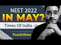 NEET 2022 Exam in May? Times of India Article Decoded by Vipin Sharma #NEET_2022_Dates