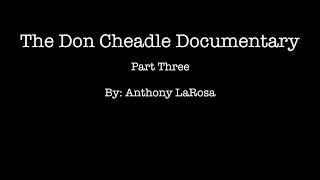 Details The Don Cheadle Documentary: The Obsession Update