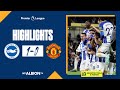 Brighton Manchester United goals and highlights