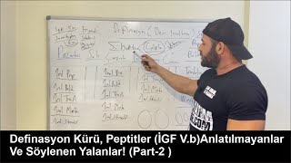 Definasyon Kürü Peptitler Igf Vb Anlatılmayanlar Ve Söylenen Yapanlar Part 2 