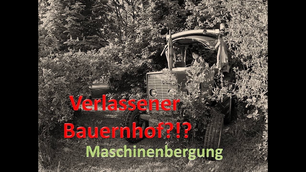 #13 Lost Place - Maschinenbergung| verlassener Bauernhof| #OIM