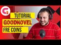 Goodnovel hack mod  goodnovel free coins iosandroid