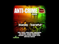 iCandy - Careful (anti-crime riddim)