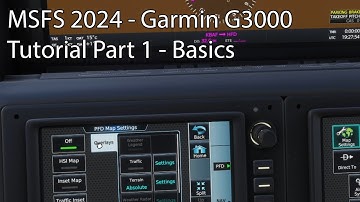 MSFS 2024 - Garmin G3000Tutorial Part 1 - Basics