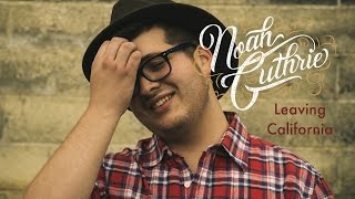 Noah Guthrie - Leavin' California - NPR Tiny Desk Contest 2016