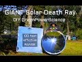Solar death ray 10000 suns 48 diy giant archimedes parabolic mirror reflector