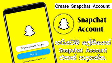 Create Snapchat Account Sinhala | How to create Snapchat Account Sinhala 