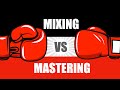 Mixing vs Mastering - Die Unterschiede einfach erklärt