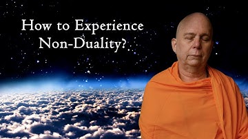 If Experience itself is Dualistic, How to Experience Non-Duality? Advanced Meditation Practice