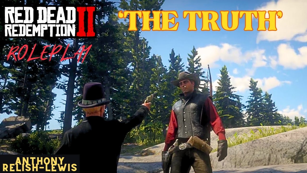 SURELY The BEST RDR2 RP Series EVER?! 'THE TRUTH' #31 - YouTube