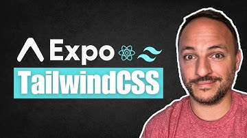 Expo + Tailwind Tutorial: How to add TailwindCSS to a React Native Expo app | NativeWind setup guide