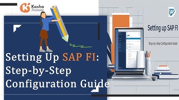 " Setting Up SAP FI: Step-by-Step Configuration Guide" 🍃💐