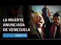 La muerte anunciada de Venezuela - Testigo Directo HD
