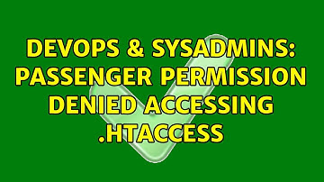 DevOps & SysAdmins: Passenger permission denied accessing .htaccess