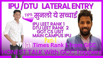 IPU LEET 2022 GCC TOPPER, AIR-1,RANK 2 DTU DIPLOMA WALO सुनलो ये सच्चाई, यही है सच्चाई PART-1
