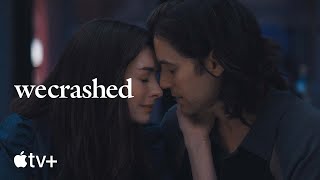 WeCRASHED Series | Official Teaser (HD) Apple TV MOVIE TRAILER TRAILERMASTER