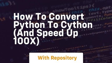 How to convert python to cython and speed up 100x